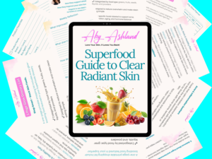 Superfood Guide to Clear Radiant Skin